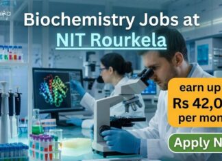 Biochemistry Jobs at NIT Rourkela | JRF Vacancy 2026 Apply Now Biochemistry Jobs at NIT Rourkela | Candidates Apply Now