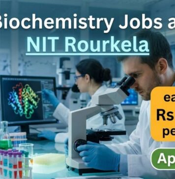 Biochemistry Jobs at NIT Rourkela | JRF Vacancy 2026 Apply Now Biochemistry Jobs at NIT Rourkela | Candidates Apply Now