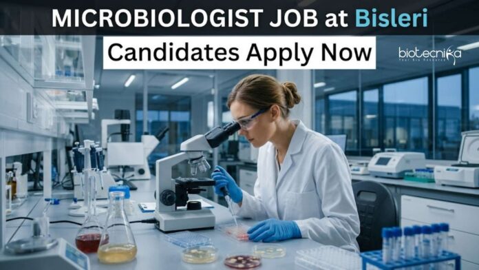 Microbiologist Job at Bisleri | Candidates Apply Now Microbiologist Job at Bisleri | Candidates Apply Now