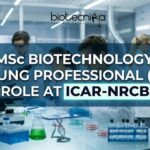 MSc Biotechnology Vacancy at ICAR-NRCB | Young Professional
