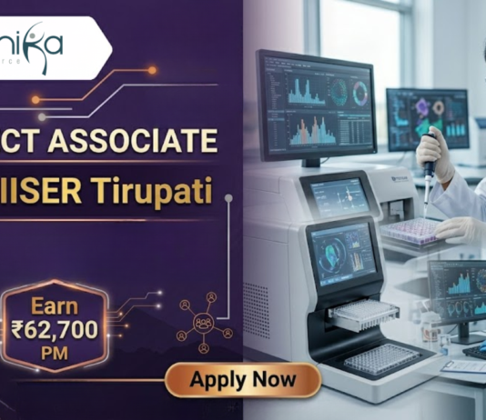 Project Associate Job at IISER Tirupati. Biological & Life Sciences Candidates, Apply Now & Earn ₹62,700 Per Month.