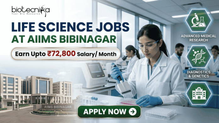 ₹72,800 Salary AIIMS Bibinagar Life Science Jobs 2026 Research & Microbiology Openings ₹72,800 Salary AIIMS Bibinagar Life Science Jobs 2026 Research & Microbiology Openings. A professional corporate recruitment banner for "LIFE SCIENCE JOBS AT AIIMS BIBINAGAR" featuring the Biotecnika logo at the top. The image displays a focused female scientist in a white lab coat and safety glasses using a multichannel pipette in a state-of-the-art laboratory. An inset on the bottom left shows the modern AIIMS Bibinagar campus building. A prominent gold-bordered callout highlights "Earn Upto ₹72,800 Salary/ Month." Three teal hexagonal icons on the right represent "ADVANCED MEDICAL RESEARCH," "DIAGNOSTICS & GENETICS," and "CLINICAL APPLICATIONS." A green "APPLY NOW" button with a white arrow is positioned at the bottom center.