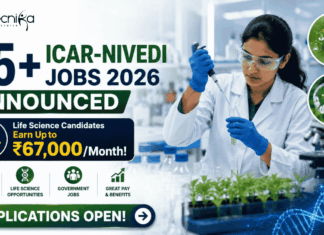 25+ ICAR-NIVEDI Jobs 2026 Announced – Life Science Candidates Earn Up to ₹67,000/Month! 25+ ICAR-NIVEDI Jobs 2026 Announced – Life Science Candidates Earn Up to ₹67,000Month!. Featured banner for “25+ ICAR-NIVEDI Jobs 2026 Announced” featuring the Biotecnika logo at the top, a life sciences researcher performing laboratory experiments in a modern research facility, biotechnology and agricultural research-themed visuals, a prominent salary highlight stating “Life Science Candidates Earn Up to ₹67,000/Month!”, plant and molecular biology elements, and a bold “Applications Open!” button at the bottom.