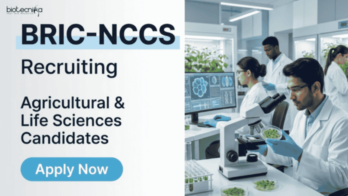 BRIC NCCS Recruitment BRIC NCCS Recruitment announced for Project Associate. Research Jobs for Life Sciences, Biotechnology and Agricultural Sciences candidates.