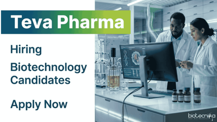 Biotechnology Jobs at Teva Teva Careers 2026: MS&T Jobs for Biotechnology and Life Sciences Candidates in Goa. Check eligibility, skills, and Apply Online.