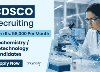Rs. 58,000 Per Month Salary at CDSCO Recruitment – Biotech & Biochem Candidates Apply Now CDSCO Recruitment 2026 announced for Technical Officer. Biotechnology Career opportunity and Biochemistry Jobs with ₹58,000 monthly salary.