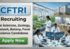 CFTRI Recruitment 2026 for Project Positions. Research Jobs for Life Sciences Career Aspirants. Apply Online.