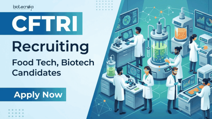 CFTRI (4) CFTRI Recruitment 2026 invites applications for Project Associate-I. Apply for Research Jobs in Food Tech & Biotech in Mysuru.