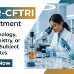 Govt Research Jobs for Life Sciences at CFTRI – Don’t Miss this Opportunity! CFTRI Recruitment 2026 invites applications for Project Associate-I. Apply for Research Jobs and Build a rewarding Career in Life Sciences.