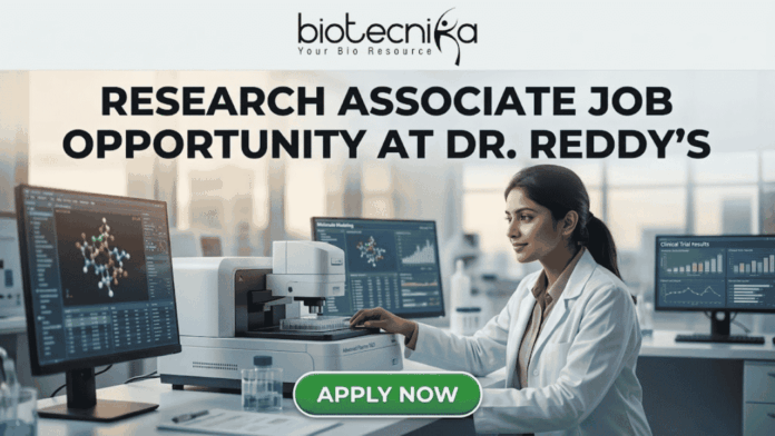 Exciting Research Associate Job Opportunity in Biologics R&D at Dr. Reddy's – Apply Today! Exciting Research Associate Job Opportunity in Biologics R&D at Dr. Reddy's – Apply Today!