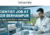 Scientist Job at IISER Berhampur | ₹56,000 + HRA. Apply for IISER Berhampur Jobs 2026. Scientist Job with ₹56,000 + HRA for Life Science PhD candidates. Explore top Life Science Jobs in marine genomics and AI research.