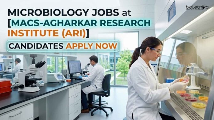 Microbiology Jobs at MACS-Agharkar Research Institute (ARI) Microbiology Jobs at MACS-Agharkar Research Institute (ARI)