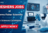 Life Sciences Freshers Job at Thermo Fisher – Don’t Miss this Opportunity! Apply for Thermo Fisher Career 2026. Scientist Jobs for Life Sciences Freshers and Biotechnology Candidates in Bangalore.