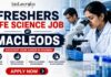 Freshers Life Science Job at Macleods Biotech, Biochem & Microbio Candidates Eligible
