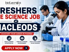 Freshers Life Science Job at Macleods Biotech, Biochem & Microbio Candidates Eligible