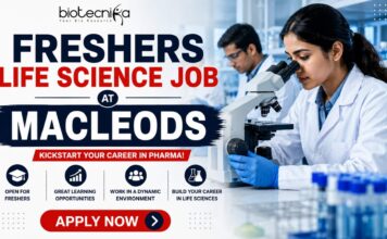 Freshers Life Science Job at Macleods | Biotech, Biochem & Microbio Candidates Eligible Freshers Life Science Job at Macleods Biotech, Biochem & Microbio Candidates Eligible