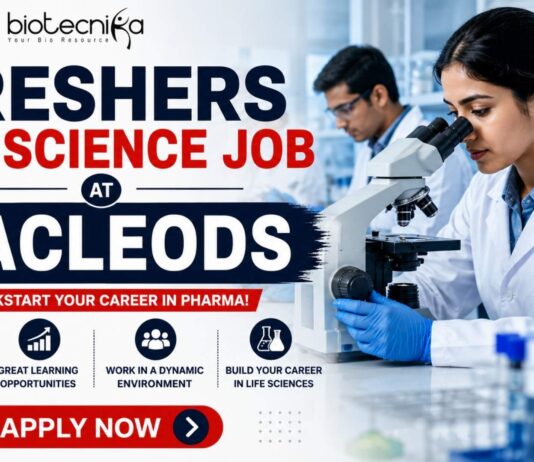 Freshers Life Science Job at Macleods Biotech, Biochem & Microbio Candidates Eligible