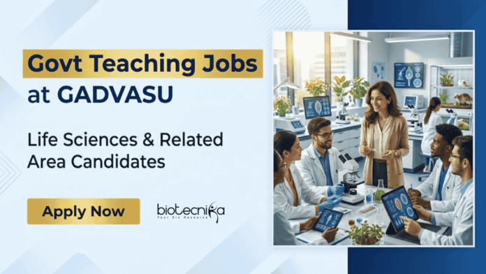 Govt Teaching Jobs GADVASU Recruitment 2026 invites applications for Teaching Associate Microbial Biotechnology Job, Life science candidates can apply.