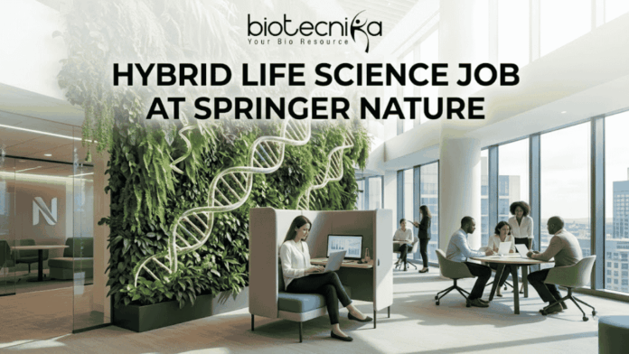 Hybrid Life Science Job At Springer Nature Apply Now Apply for a Hybrid Life Science Job with Springer Nature Careers as an Interim Associate or Senior Editor in Chemical Biology.