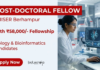₹58,000/- Fellowship at IISER for Post-Doctoral Research Fellow – Apply Online IISER Berhampur Recruitment invites applications for Post-Doctoral Research Fellow positions in Biology Research with ₹58,000+HRA fellowship.