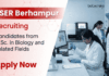IISER Berhampur Recruitment for Junior Research Fellow – Biology Candidates Apply Apply for IISER Berhampur Recruitment. Explore Junior Research Fellow Opportunities for Career in Biology with ANRF-funded Research.