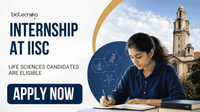 Internship at IISc (3) Apply for the IISc Research Internship 2026 at Bangalore: Life Sciences Candidates Gain Hands-On Research Experience.