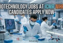 ICMR Careers 2026: Biotechnology Jobs at ICMR-NIHR- Earn ₹28,000 + HRA/Month Biotechnology Jobs at ICMR-NIHR | Candidates Apply Now