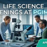 Life Science Openings at PGIMER | Candidates Apply Now