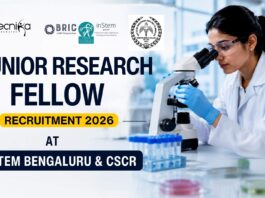 Apply for Junior Research Fellow Jobs at CSCR, inStem Bengaluru. Excellent Research Job opportunity in stem cell biology.