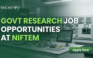 Latest Govt Research Job Opportunities for Life Science Job Aspirants at NIFTEM | Apply Online Here Latest Govt Research Job Opportunities for Life Science Job Aspirants at NIFTEM | Apply Online Here