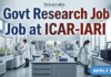 Latest Govt Research Job at ICAR-Indian Agricultural Research Institute | Grab This Opportunity Govt Research Job at ICAR-IARI | Grab This Opportunity. Latest Govt Research Job at ICAR-Indian Agricultural Research Institute Grab This Opportunity