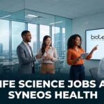 Life Science Jobs at Syneos Health | BSc & MSc Candidates Apply Now