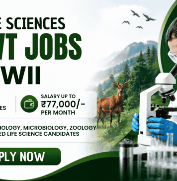 Multiple Life Sciences Vacancies at WII – Earn Up to Rs, 77,000/- Per Month Wildlife Institute of India Recruitment 2026 offers Life Sciences Research Jobs Across Ecology, Biodiversity, GIS, and Conservation Projects.