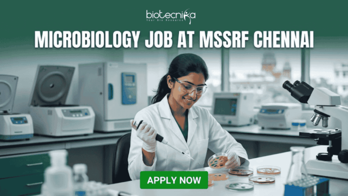 Microbiology Job Alert 2026 Don’t Miss This Job Opportunity at MSSRF in Chennai Microbiology Job Alert 2026: Don’t Miss This Job Opportunity at MSSRF in Chennai