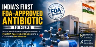 India’s First Homegrown FDA-Approved Antibiotic Marks a Historic Milestone India’s First FDA-Approved Antibiotic Is Here
