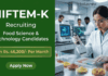 Apply for Food Sciences Research Job at NIFTEM-K – Earn Rs. 46,200/- Per Month Apply Now for SRF positions under NIFTEM-K Recruitment. Explore Food Sciences & Tech Research Jobs with Rs. 46,200/- Pay in Haryana.