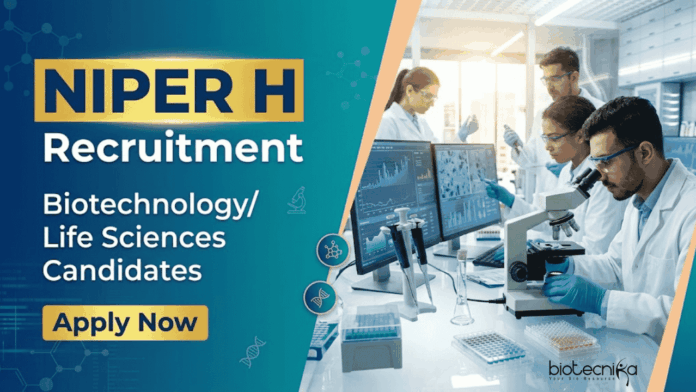NIPER H NIPER Recruitment 2026 for Project Research Scientist-I. Research Jobs offering excellent opportunities for a Life Sciences Career.