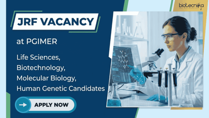 PGIMER (2) Apply for PGIMER Recruitment 2026. JRF Vacancy for Candidates in Life Sciences, Biotechnology, Molecular Biology, and Human Genetics.