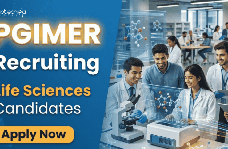 PGIMER Recruitment 2026 – Biotech, Micro & Related Life Sciences Eligible PGIMER Recruitment 2026 for SRF and Project Associate positions. Apply Now for Life Sciences, Biotechnology and Microbiology Research jobs.