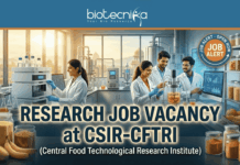 Research Job Vacancy at CSIR-CFTRI | Walk-in for Micro, Biotech & Food Science Candidates Research Job Vacancy at CSIR-CFTRI | Walk-in for Micro, Biotech & Food Science Candidates