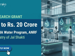 ANRF Call for Proposal 2026 offers Research Grant funding up to ₹20 Crore for Multidisciplinary Water Research Projects Across India.