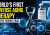 World’s First Reverse Aging Therapy Enters Human Trial Scientists launch the First Human Trial of a Reverse Aging Therapy. The Experimental Thearp Aims to Rejuvenate Aging Cells & Restore Vision.