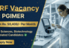 PGIMER Recruitment 2026 invites applications for Senior Research Fellow Positions. Apply Now for Life Sciences Research Opportunities.