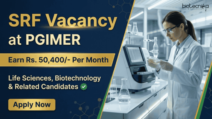 SRF Vacancy at PGIMER PGIMER Recruitment 2026 invites applications for Senior Research Fellow Positions. Apply Now for Life Sciences Research Opportunities.