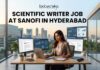 Scientific Writer Job at Sanofi in Hyderabad | Life Science Candidates Apply Now