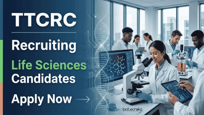 TTCRC TTCRC Recruitment 2026 for Research Assistant positions. Apply for Life Sciences Research Jobs in Clinical Genomics before 20 June.