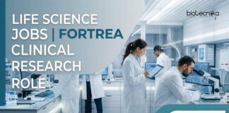 Fortrea Careers 2026: Clinical Research Job in Bangalore for Life Science Candidates Life Science Jobs at Fortrea | Clinical Research Role