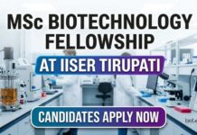 IISER Tirupati Careers 2026: MSc Biotechnology Fellowship & JRF Opportunity MSc Biotechnology Fellowship at IISER Tirupati