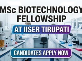 MSc Biotechnology Fellowship at IISER Tirupati