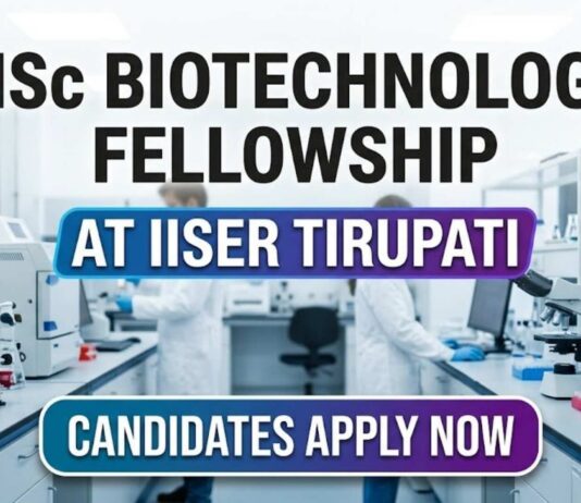 MSc Biotechnology Fellowship at IISER Tirupati